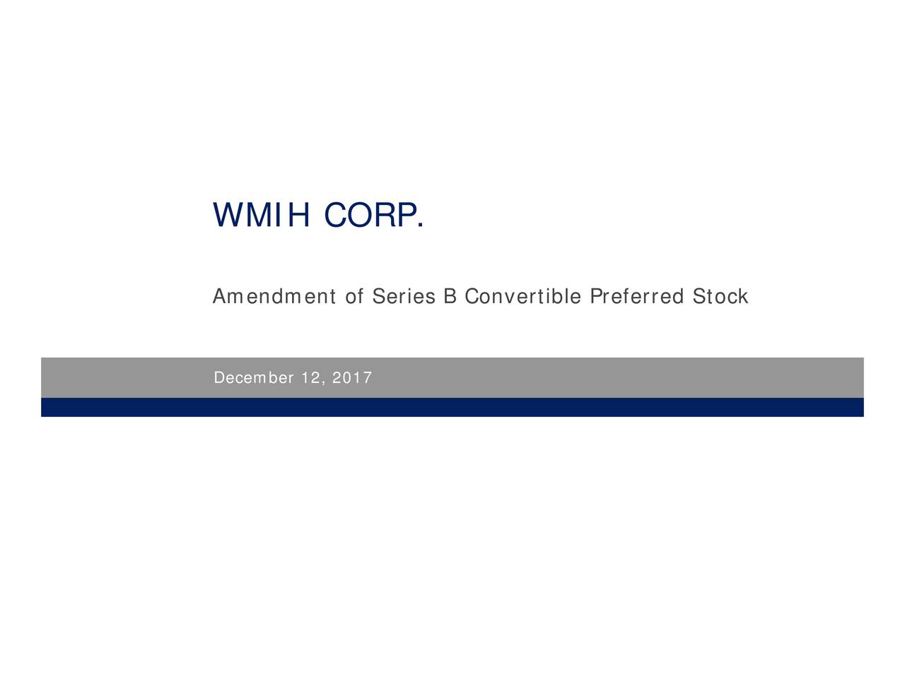 WMIH (WMIH) Updates On Amendment Of Series B Convertible Preferred ...