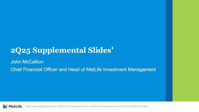 MetLife, Inc. 2025 Q2 - Results - Earnings Call Presentation (NYSE:MET ...