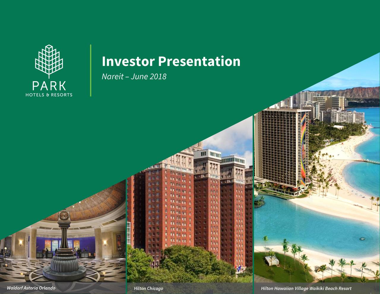 Park Hotels & Resorts (PK) Presents At NAREIT REITweek: 2018 Investor ...