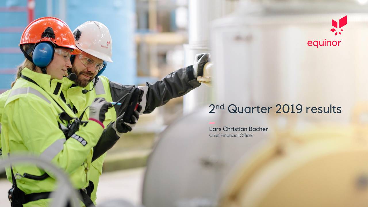 Equinor ASA 2019 Q2 - Results - Earnings Call Slides (NYSE:EQNR ...