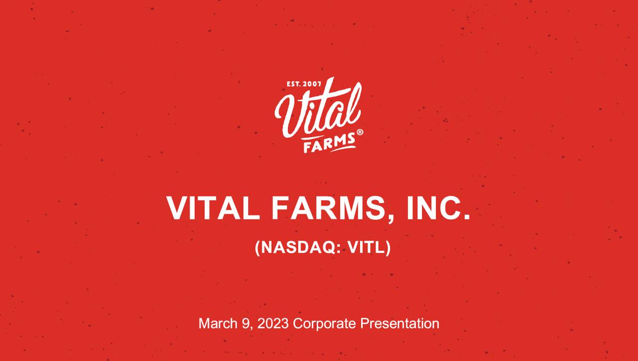 Vital Farms, Inc. 2022 Q4 Results Earnings Call Presentation