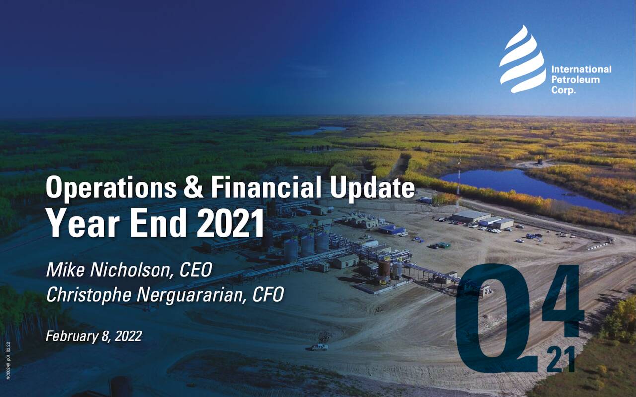 International Petroleum Corporation 2021 Q4 - Results - Earnings Call ...