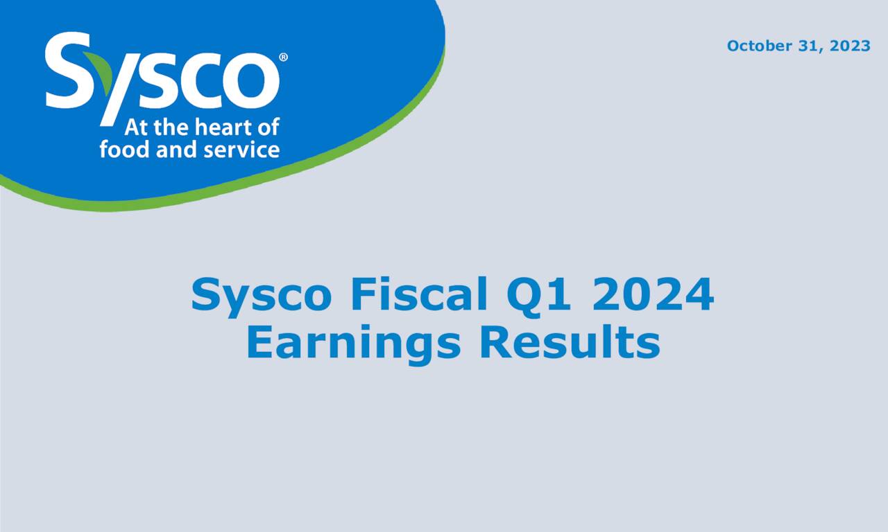 Sysco Corporation 2024 Q1 Results Earnings Call Presentation NYSE   1 