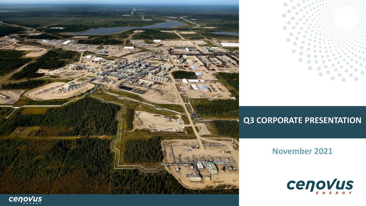 Cenovus Energy Inc. 2021 Q3 - Results - Earnings Call Presentation ...