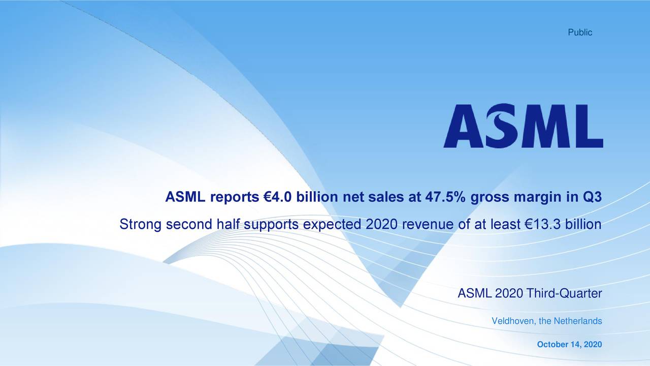 ASML Holding N.V. 2020 Q3 - Results - Earnings Call Presentation ...