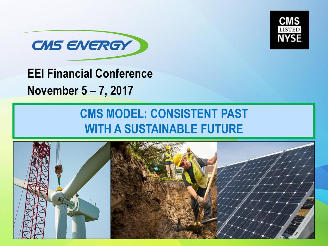 CMS Energy (CMS) Presents At EEI 52nd Financial Conference Slideshow