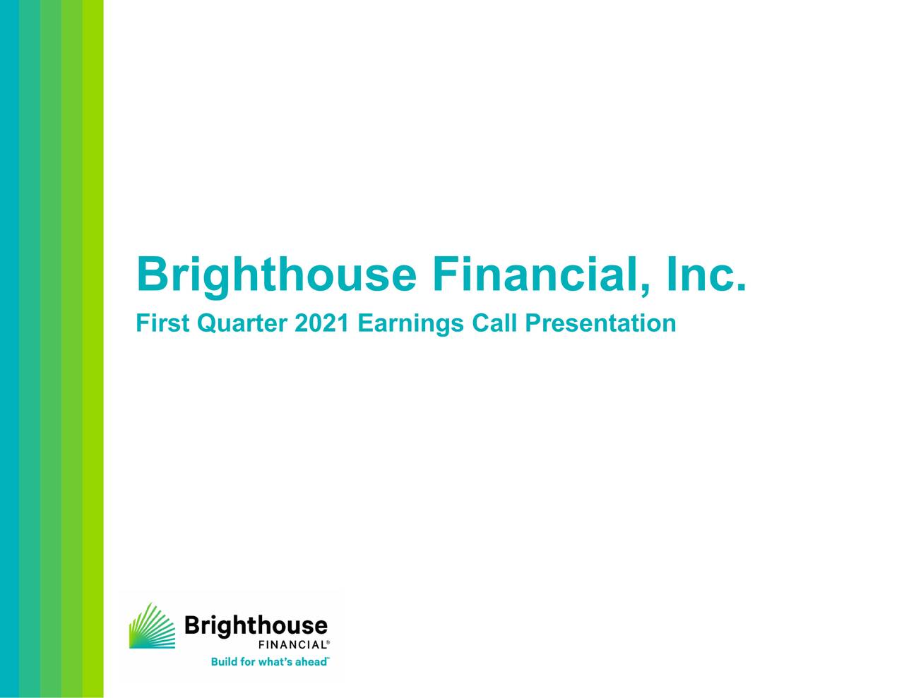 Brighthouse Financial, Inc. 2021 Q1 Results Earnings Call