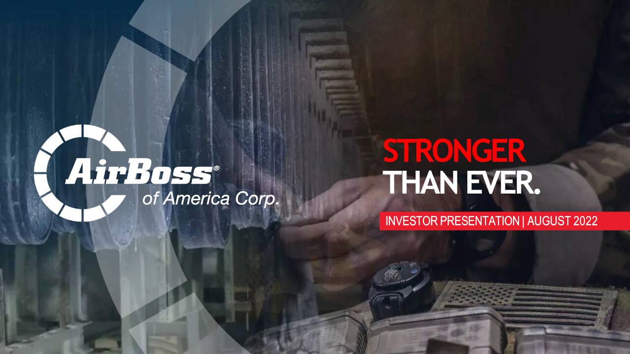 AirBoss of America Corp. 2022 Q2 - Results - Earnings Call Presentation
