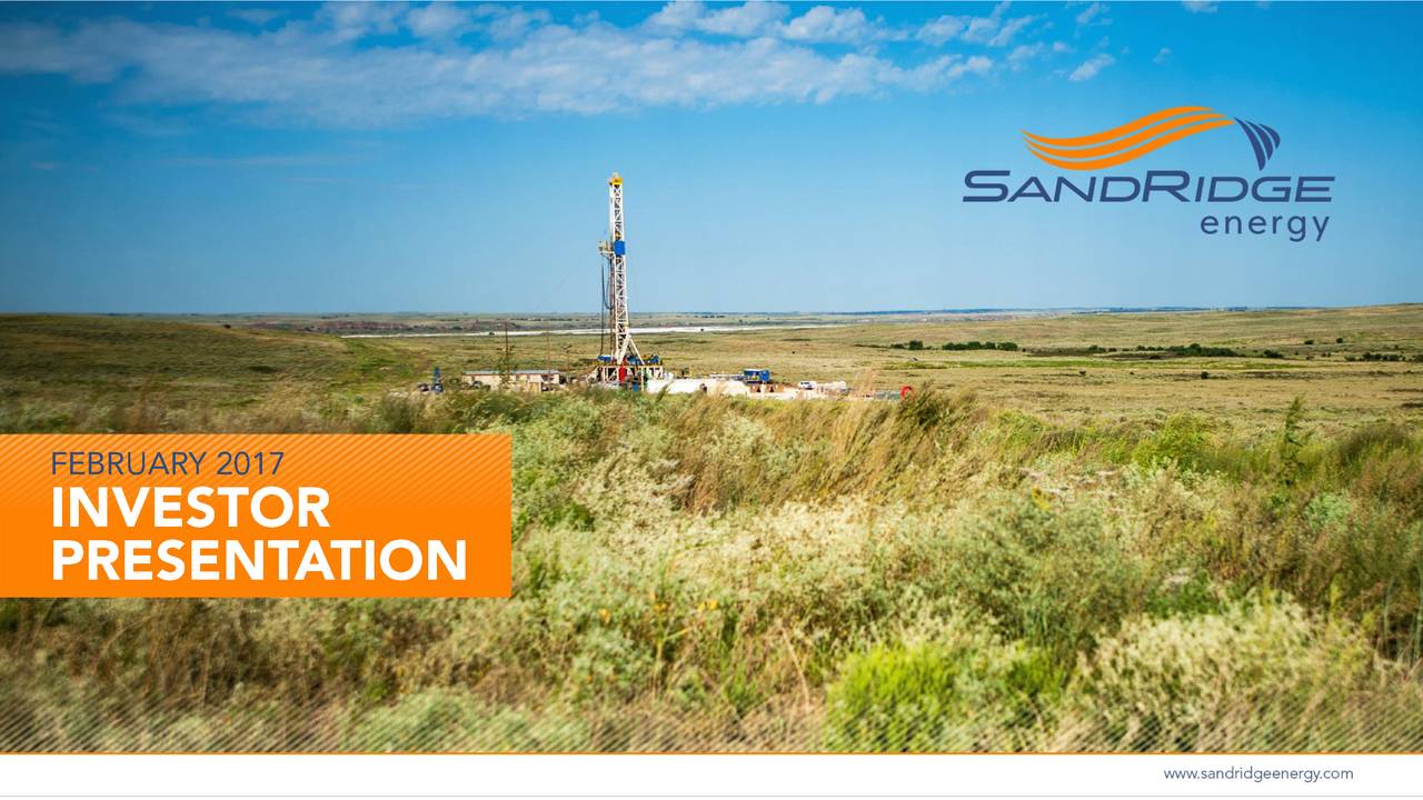 SandRidge Energy, Inc. 2017 Q1 - Results - Earnings Call Slides (NYSE ...