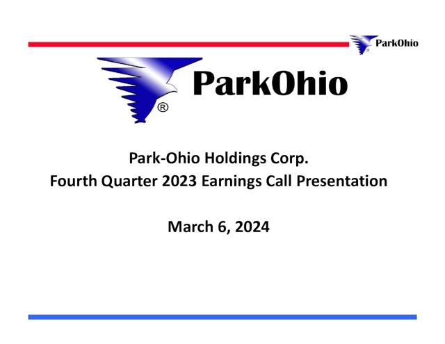 Park-Ohio Holdings Corp. 2023 Q4 - Results - Earnings Call Presentation ...